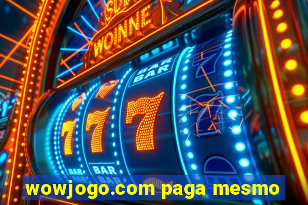 wowjogo.com paga mesmo